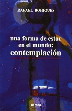 portada Una Forma de Estar en el Mundo: Contemplación (in Spanish)