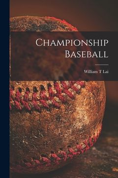 portada Championship Baseball (en Inglés)