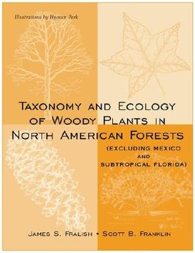 portada taxonomy and ecology of woody plants in north american forests: excluding mexico and subtropical florida (en Inglés)