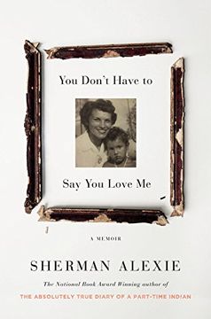 portada You Don't Have to Say You Love Me: A Memoir (in English)