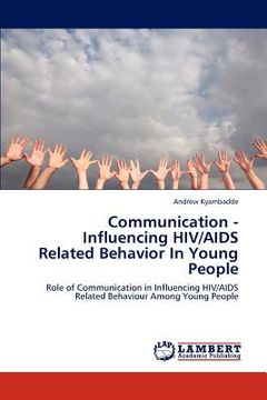 portada communication - influencing hiv/aids related behavior in young people (in English)