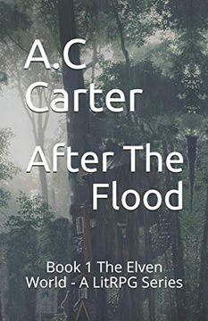 portada After the Flood: Book 1 the Elven World - a Litrpg Series (en Inglés)