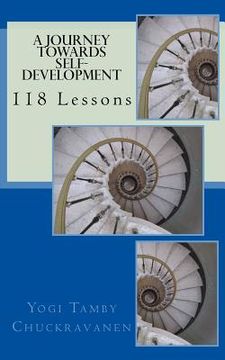 portada A Journey towards self-development: 118 Lessons (en Inglés)