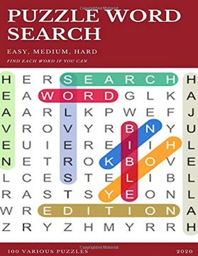 portada Puzzle Word Search Easy, Medium, Hard Find Each Word if you can 100 Various Puzzles 2020: Word Search Puzzle Book for Adults , Large Print Word Search Books , Word Search Books Hard for Adults (en Inglés)