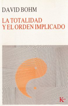 portada La Totalidad y el Orden Implicado (in Spanish)