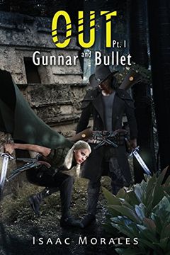 portada Out: Gunnar and Bullet Part 1