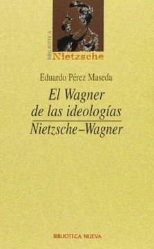 portada Wagner De Las Ideologias, El (in Spanish)