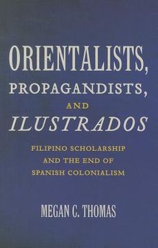 portada orientalists, propagandists, and ilustrados