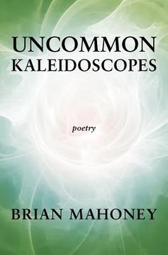 portada uncommon kaleidoscopes (en Inglés)