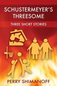 portada Schustermeyer's Threesome: Three Short Stories 