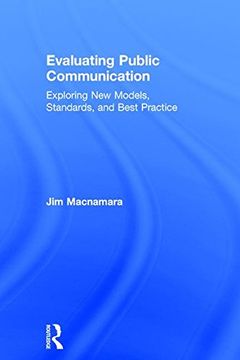 portada Evaluating Public Communication: Exploring new Models, Standards, and Best Practice (en Inglés)