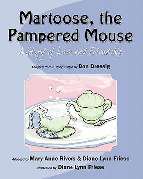 portada martoose, the pampered mouse (en Inglés)