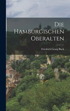 portada Die Hamburgischen Oberalten (in German)