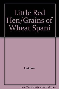 portada LITTLE RED HEN GRAINS OF WHEAT SPANISH