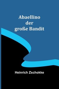 portada Abaellino der große Bandit (in German)