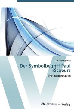 portada Der Symbolbegriff Paul Ricoeurs: Eine Interpretation