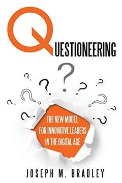 portada Questioneering: The new Model for Innovative Leaders in the Digital age (en Inglés)