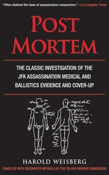 portada Post Mortem: The Classic Investigation of the JFK Assassination Medical and Ballistics Evidence and Cover-Up (in English)