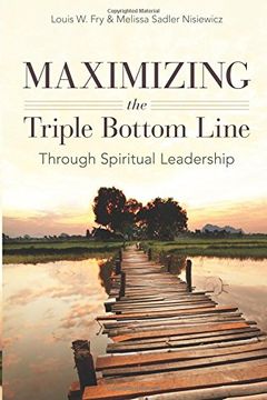 portada Maximizing the Triple Bottom Line Through Spiritual Leadership 