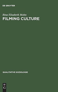 portada Filming Culture (Qualitative Soziologie) (en Alemán)