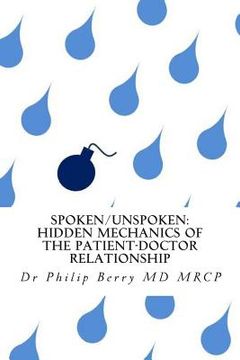 portada Spoken/Unspoken: hidden mechanics of the patient-doctor relationship (en Inglés)