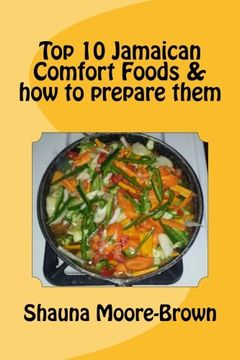 portada Top 10 Jamaican Comfort Foods & how to prepare them