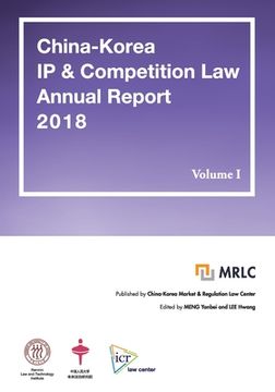portada China-Korea IP & Competition Law Annual Report 2018 (en Inglés)