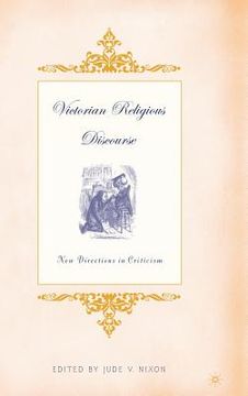 portada Victorian Religious Discourse: New Directions in Criticism (en Inglés)