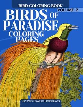 portada Birds of Paradise Coloring Pages - Bird Coloring Book (en Inglés)