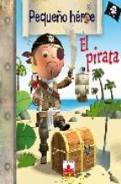 portada Pirata. El Peq-Heroe 4 Panini (in Spanish)