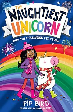 portada Naughtiest Unicorn and the Firework Festival: The Magical new Book for 2022 in the Bestselling Naughtiest Unicorn Series, Perfect for Diwali and Bonfire Night! Book 11 (The Naughtiest Unicorn Series) (en Inglés)