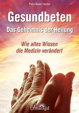 portada Gesundbeten - das Geheimnis der Heilung (en Alemán)