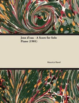 portada jeux d'eau - a score for solo piano (1901)