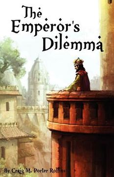 portada the emperor's dilemma (en Inglés)