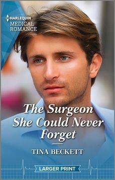 portada The Surgeon She Could Never Forget (in English)