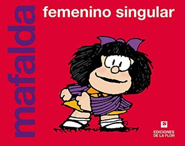 portada Mafalda: Femenino Singular.