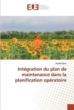portada Intégration du plan de maintenance dans la planification opératoire (en Francés)