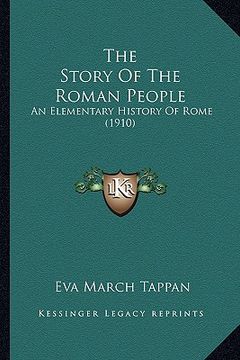 portada the story of the roman people: an elementary history of rome (1910) (in English)