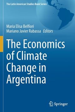 portada The Economics of Climate Change in Argentina (en Inglés)
