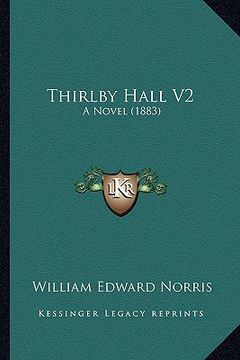 portada thirlby hall v2: a novel (1883) (en Inglés)