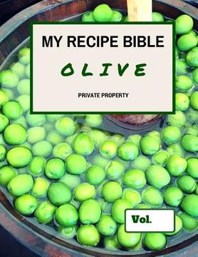 portada My Recipe Bible - Olive: Private Property