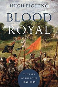 portada Blood Royal: The Wars Of The Roses 1462-1485 (in English)
