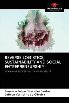 portada Reverse Logistics, Sustainability and Social Entrepreneurship (en Inglés)