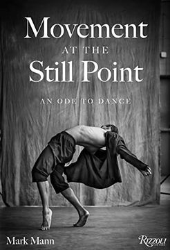 portada Movement at the Still Point: An ode to Dance (in English)
