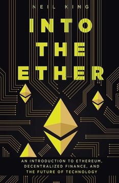 portada Into the Ether: A Beginner's Q&A Guide to Ethereum (en Inglés)