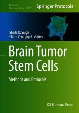 portada Brain Tumor Stem Cells: Methods and Protocols (Methods in Molecular Biology) (en Inglés)