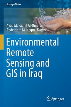 portada Environmental Remote Sensing and GIS in Iraq (en Inglés)