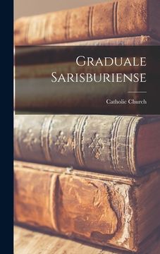 portada Graduale Sarisburiense (en Inglés)