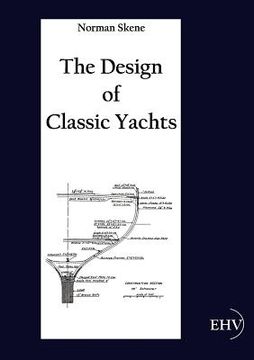 portada the design of classic yachts (en Inglés)
