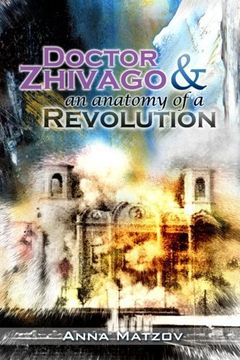 portada Doctor Zhivago & an anatomy of a Revolution